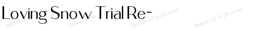 Loving Snow Trial Re字体转换